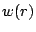 w(r)