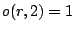 o(r,2)=1