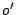 o'
