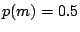 p(m)=0,5