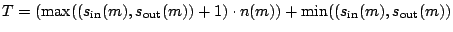 T=(max((sin(m),sout(m))+1)xn(m))+min((sin(m),sout(m))