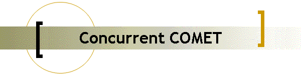 Concurrent COMET